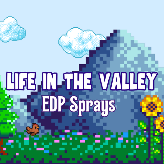 Life in the Valley EDP Sprays