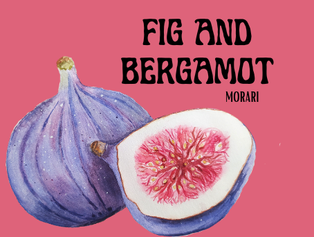 Fig and Bergamot - Fig, Bergamot