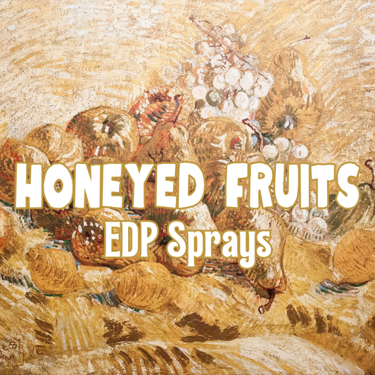 Honeyed Fruits EDPs